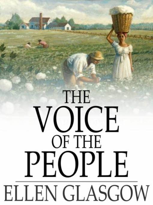 Title details for The Voice of the People by Ellen Glasgow - Wait list